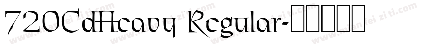 720CdHeavy Regular字体转换